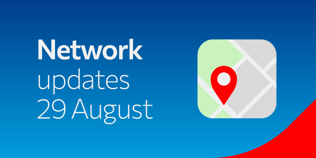 Network updates 29 August